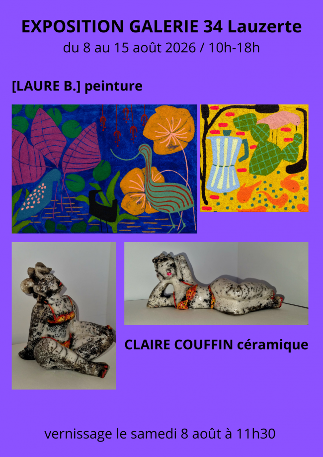 EXPOSITION GALERIE 34 Lauzerte du 1er au 8 août 2026 10h-18h