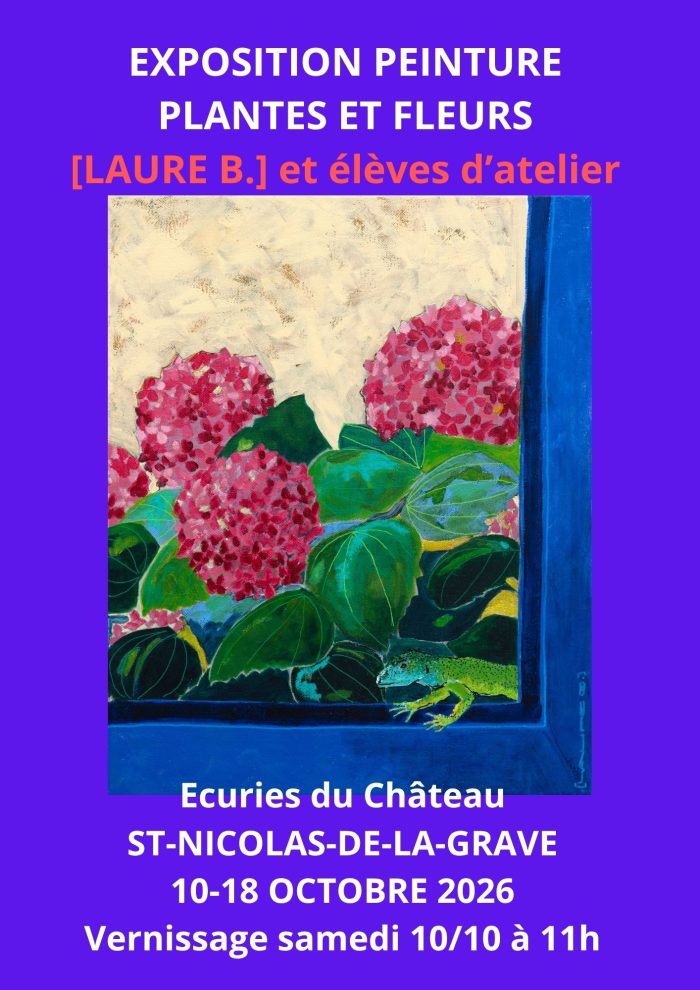 EXPOSITION PEINTURE PLANTES ET FLEURS [LAURE B.] et élèves d’atelier